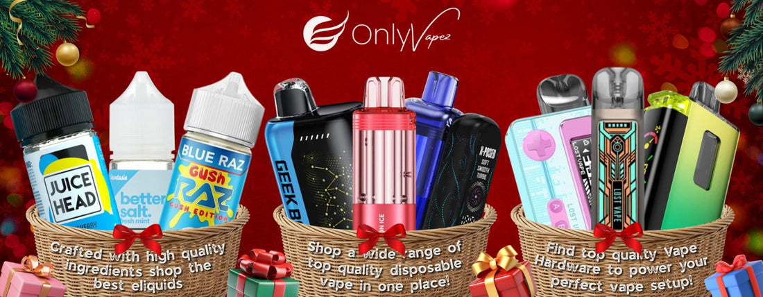Christmas 2025 Vape Guide: The Perfect Holiday Flavors & Devices at Only Vapez | Only Vapez Christmas 2025 Vape Guide: The Perfect Holiday Flavors & Devices at Only Vapez | Only Vapez
