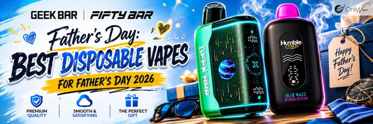 Happy Father's Day 2026: Best Geek Bar Pulse & Fifty Bar Vapes Exclusive Father's Day Discounts