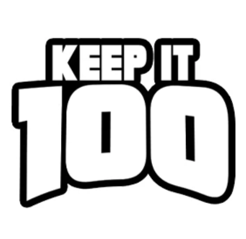 Keep It 100