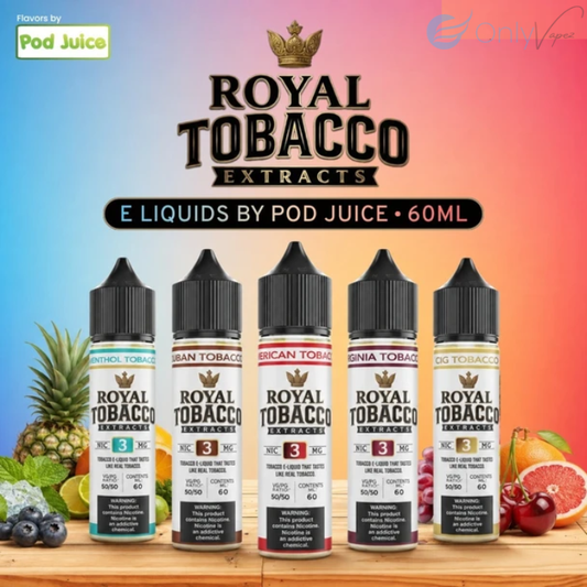 Royal Tobacco Extract E Liquids by Pod Juice ONLY VAPEZ